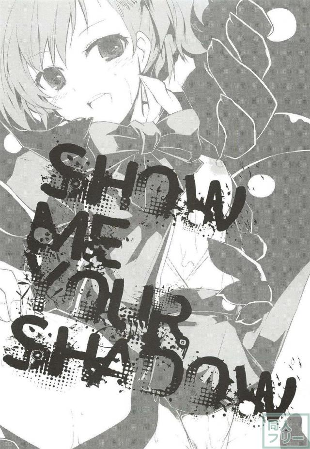 SHOW ME YOUR SHADOW <> 002